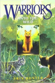 Warriors into the wild von - warriors,